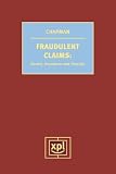 Fraudulent Claims: Deceit, Insurance and Practice