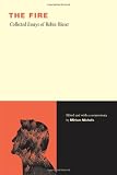 The Fire: Collected Essays of Robin Blaser