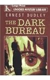 The dark bureau