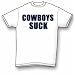 Cowboys Suck T-Shirt Standard Cotton