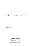 Library Assessment in Higher Education