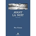 Avant la nuit : Nouvelles