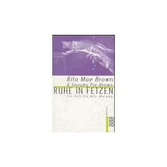 Ruhe in Fetzen. Ein Fall f�r Mrs. Murphy.