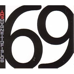 The Magnetic Fields: 69 Love Songs
