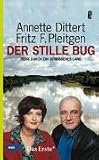 Der stille Bug: Reise durch ein zerissenes Land - Annette Dittert, Fritz F. Pleitgen