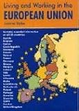 Living & Working in the European Union: A Survival Handbook (Living and Working)