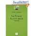 La France du XVIe si�cle : 1483-1598