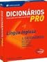Dicionarios Pro Da Lingua Inglesa: (Win) - Cd-rom - 1 Licenca Num Unico Cd-rom, Quatro Dicionarios Interactivos - Ingles-portugues, Portugues-ingles, English-portuguese : Portuguese-eng