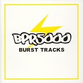 BPR5000~BURST TRACKS~