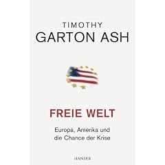 Freie Welt: Europa, Amerika und die Chance der Krise