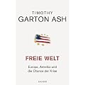 Freie Welt: Europa, Amerika und die Chance der Krise