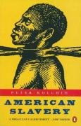 American Slavery: 1619-1877 (Penguin history)