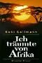 Ich tr�umte von Afrika