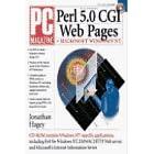 Programming Perl 5.0 Cgi Web Pages for Microsoft Windows Nt (PC Magazine (New York, N.Y.).)