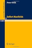 Seifert Manifolds (Lecture Notes in Mathematics)