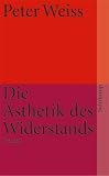 Die �sthetik des Widerstands: Roman (suhrkamp taschenbuch)