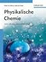 Physikalische Chemie: Auflage v. 4