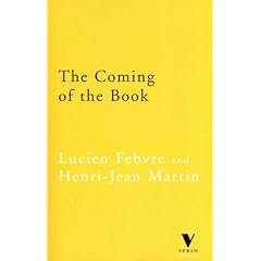 Coming of the Book: Impact of Printing, 1450-1800 (Verso Classics)