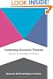 Contending Economic Theories: Neoclassical, Keynesian, and Marxian
