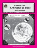 A Guide for Using A Wrinkle in Time in the Classroom