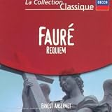 Faur� - Requiem / Pelleas & Melisande / Masques & bergamasques