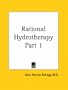Rational Hydrotherapy, Part 1