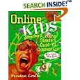 Online Kids: A Young Surfer's Guide to Cyberspace