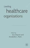 Review Palgrave Macmillan  / Leading Healthcare Organizations