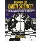 Click here to buy Hooked on Earth Science!: 101 Ready-To-Use Crossword Puzzles for Grades 5-12 by  Kevin Cox.
