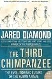The Third Chimpanzee: The Evolution And Future of the Human Animal (0060845503) by Diamond, Jared M.