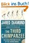 The Third Chimpanzee: The Evolution and Future of the Human Animal (P.S.)