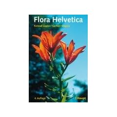 Flora Helvetica mit Bestimmungsschl�ssel: 3773 Farbfotos von 3000 wildwachsenden Bl�ten- und Farnpflanzen, einschliesslich wichtiger Kulturpflanzen, Artbeschreibungen und Bestimmungsschl�ssel