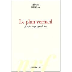 Le plan vermeil : Modeste proposition