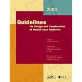 2006 Guidelines for Design & Construction of Health Care Facilities