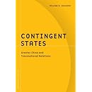 Contingent States: Greater China And Transnational Relations (Barrows Lectures)