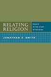 Relating Religion: Essays in the Study of Religion