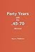 Forty Years with the .45-70 Revised
