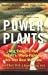 Power Plants: New Evidence That Natures Phytofighters Are Your Best Medicine