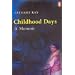 Childhood Days- A Memoir