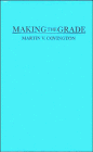 Making the Grade
 A Self-Worth Perspective on Motivation and School Reform (Making the Grade)
 A Self-Worth Perspective on Motivation and School Reform (Making the Grade),
Martin V. Covington
