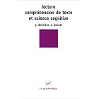 Click here to buy Lecture, comprehension de texte, et science cognitive (Le Psychologue) by  Guy Denhiere.