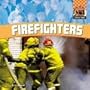 Firefighters (Everyday Heroes)