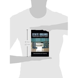 State Organs: Transplant Abuse in China