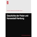 Geschichte der Freien und Hansestadt Hamburg.