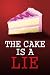 The Cake is a Lie Portal Video Game Poster Print - 13x19