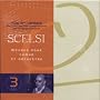 Scelsi - Choral and Orchestral Works