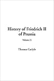 History of Friedrich II of Prussia