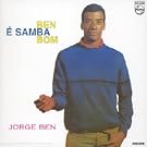 Ben E Samba Bom