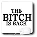 Signs - THE BITCH IS BACK - Mouse Pads