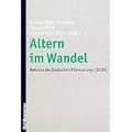 Altern im Wandel - Befunde des Deutschen Alterssurveys (DEAS)